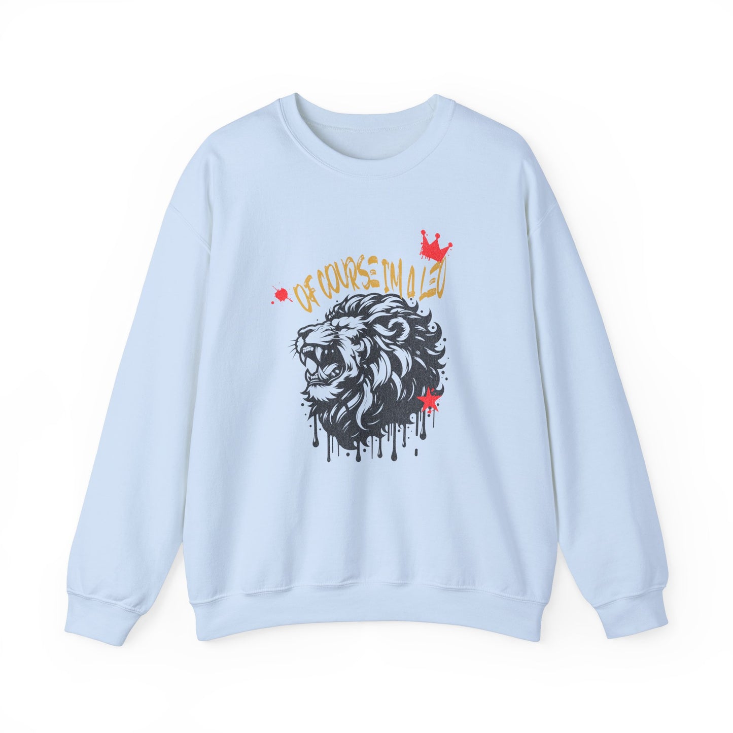 Unisex Lion Graphic Sweatshirt - "Of Course I'm a Leo"