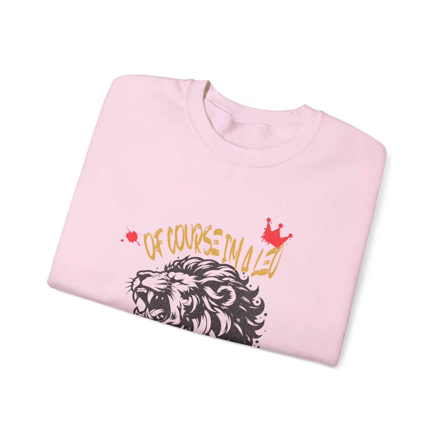 Unisex Lion Graphic Sweatshirt - "Of Course I'm a Leo"