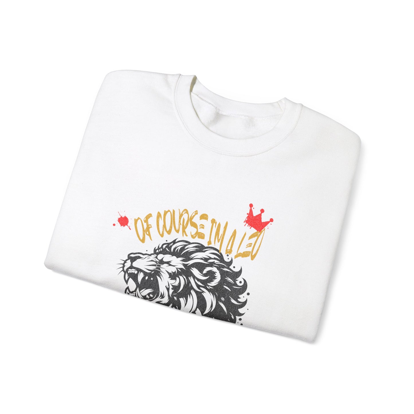 Unisex Lion Graphic Sweatshirt - "Of Course I'm a Leo"