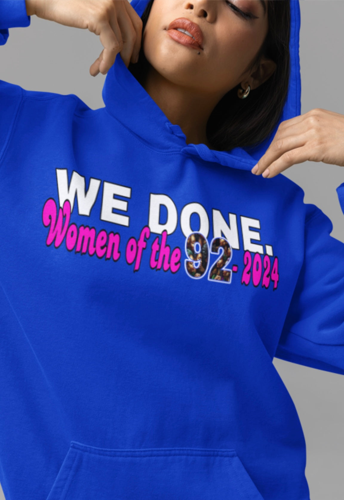Celebratory Women’s Crewneck Sweatshirt – 'WE DONE. Women of the 92 2024'