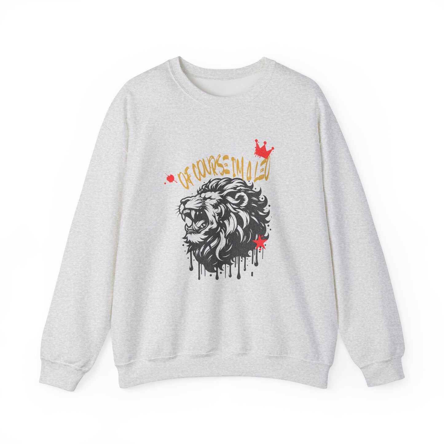 Unisex Lion Graphic Sweatshirt - "Of Course I'm a Leo"