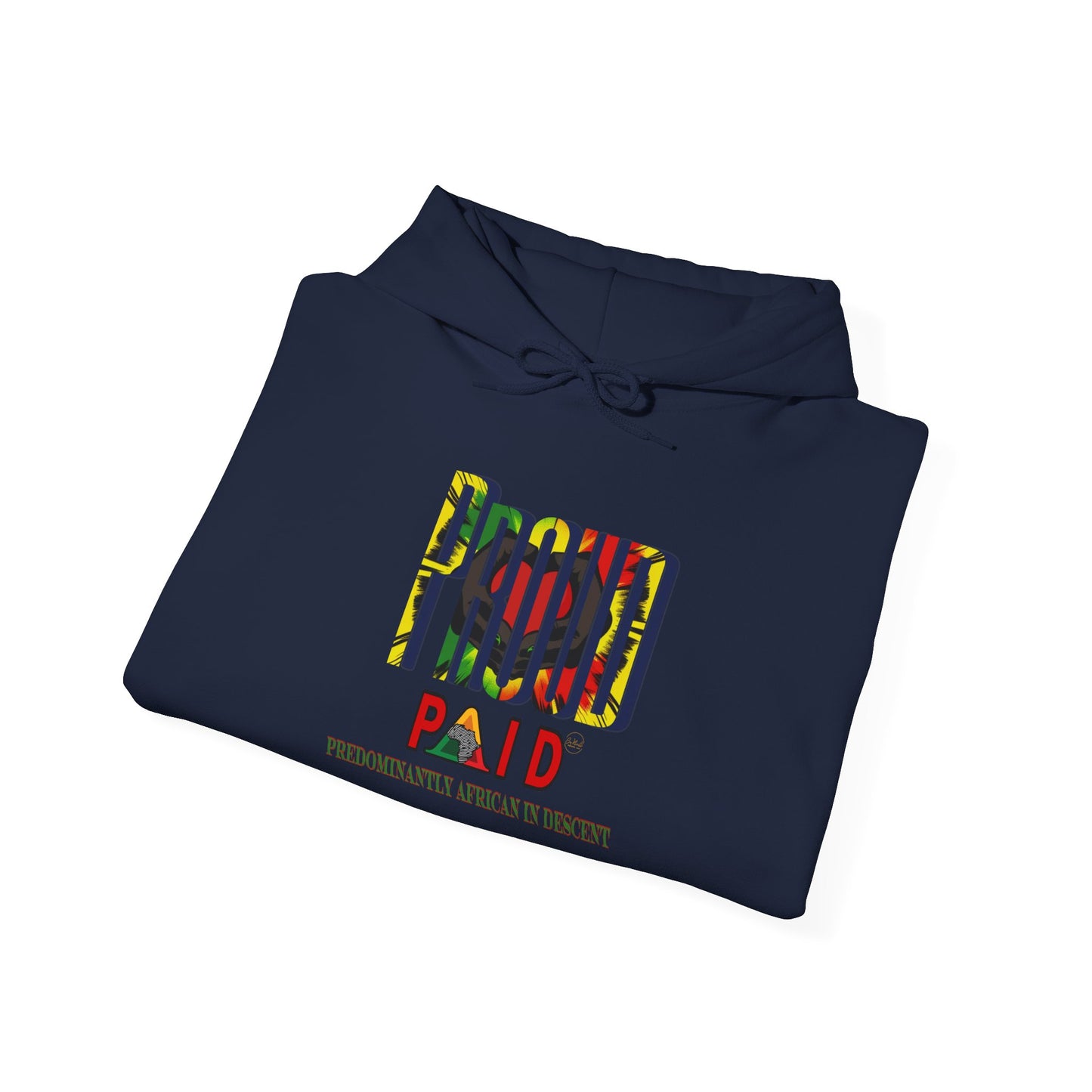 “PROUD” PAID Unisex Heavy Blend™ Hoodie - Celebrate Heritage in Style